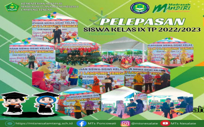 MTsN 1 Lampung Tengah Gelar Kegiatan Pelepasan Siswa Kelas IX Tahun Pelajaran 2022/2023
